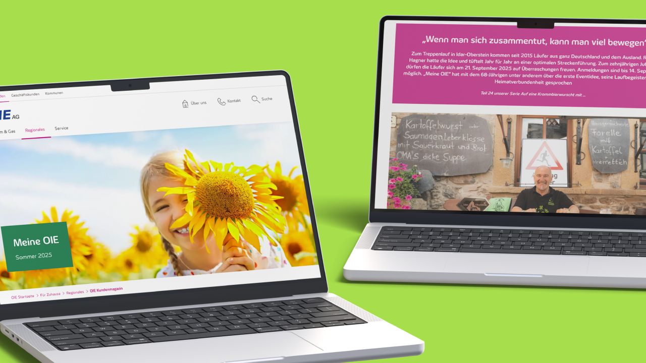 Zwei nebeneinanderstehende Laptops zeigen die Startseite und eine Artikelseite des digitalen Kundenmagazins "Meine OIE". Zwei nebeneinanderstehende Laptops zeigen die Startseite und eine Artikelseite des digitalen Kundenmagazins "Meine OIE".